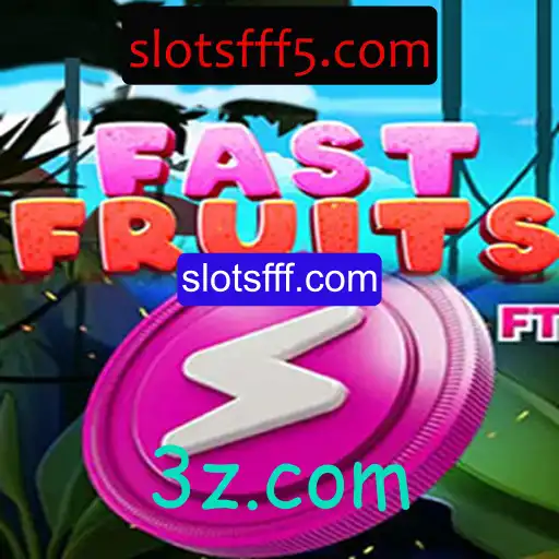 FastFruits: Descubra a Emocionante Experiência de Jogo