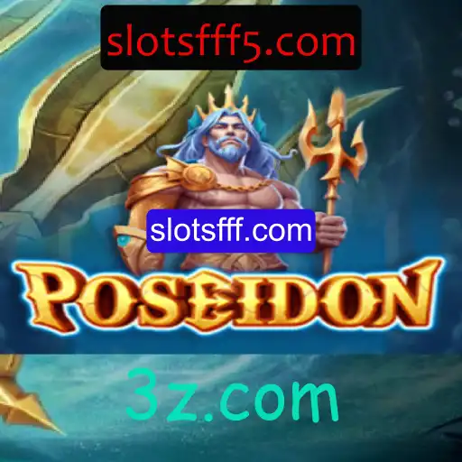 Descubra o Fascinante Mundo de Poseidon Slots no slotsfff.com