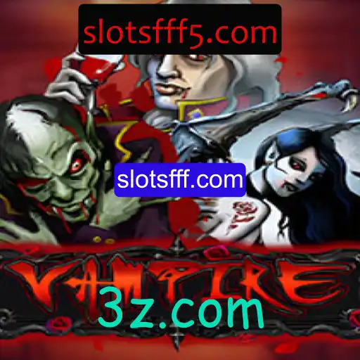 Explorando o Fascinante Mundo de 'Vampire' no slotsfff.com